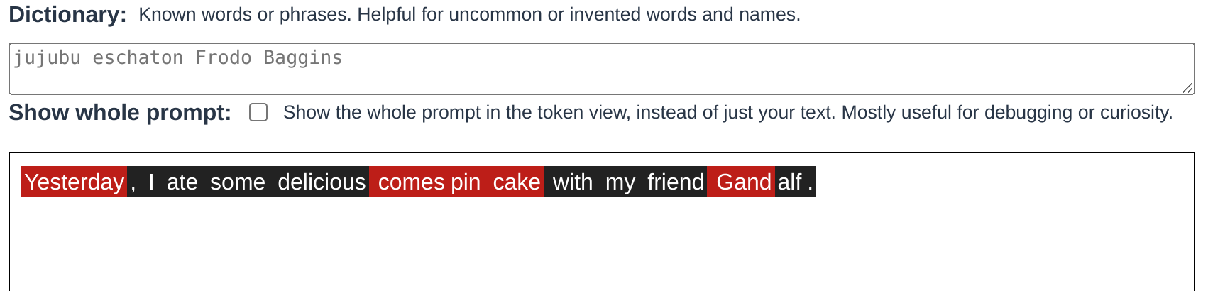 "Yesterday, I ate some delicious comespin cake with my friend Gandalf" has "comespin" and "Gandalf" flagged (along with some false positives)
